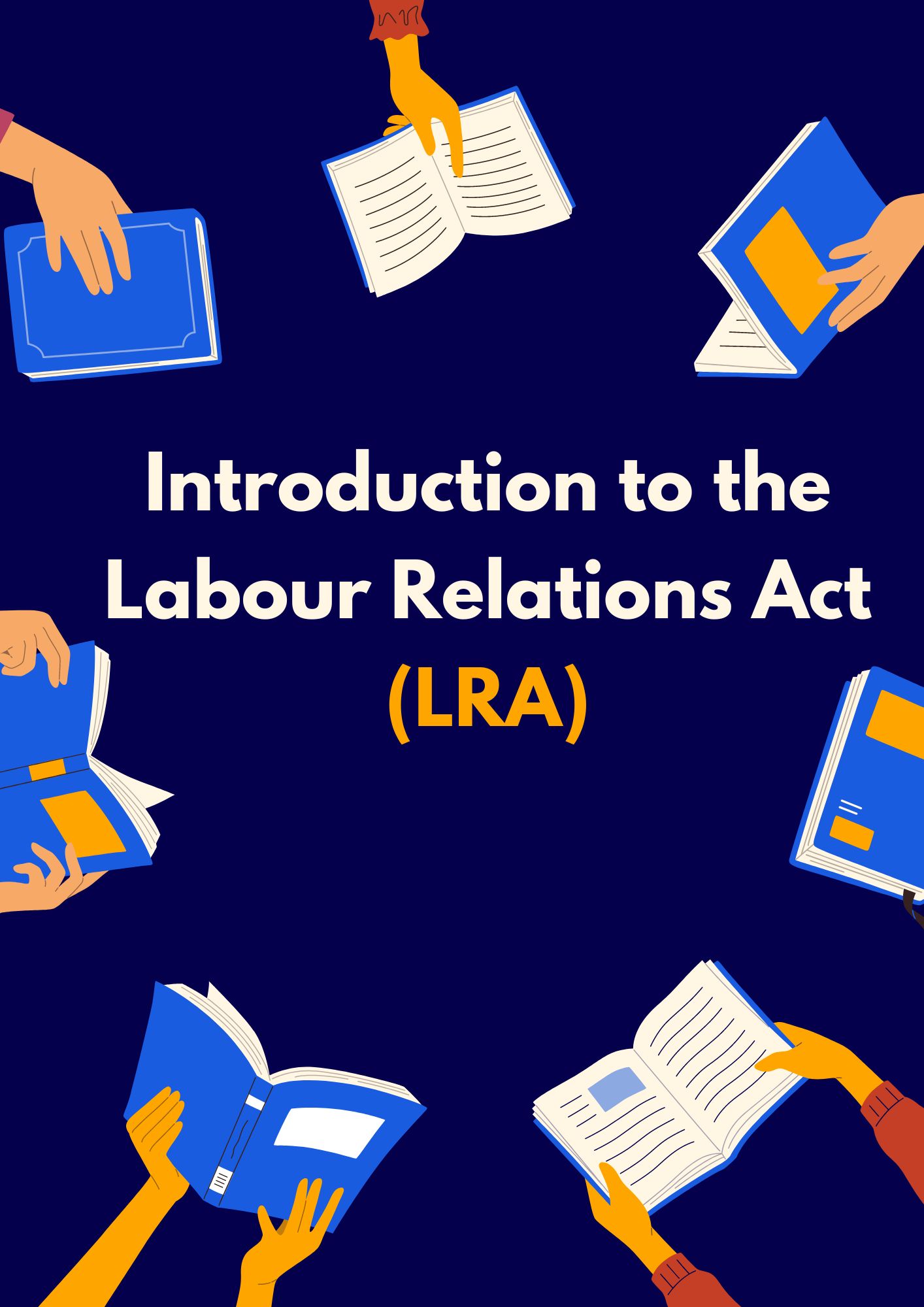 Introduction to the Labour Relations Act (LRA)